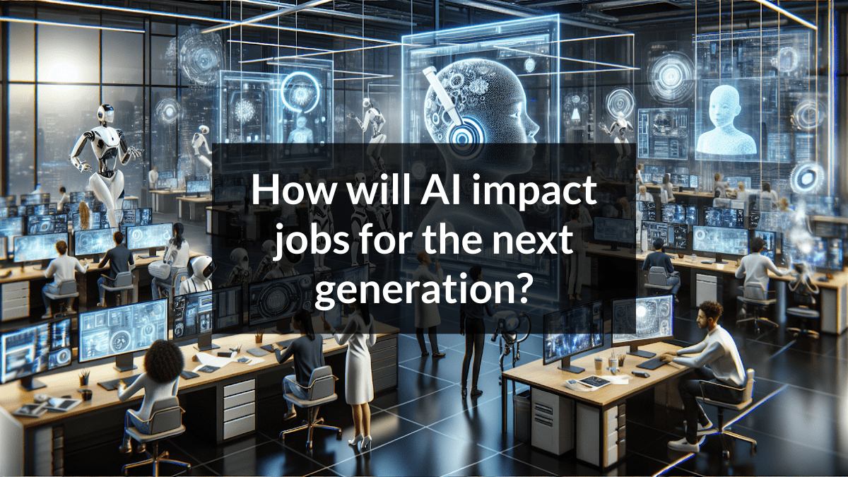 How will AI impact jobs for the next generation? - Curiosity Unlocked
